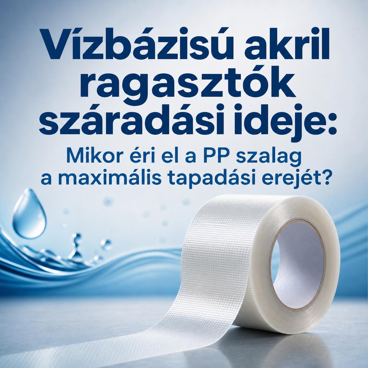 Vízbázisú akril ragasztók száradási ideje: Mikor éri el a PP szalag a maximális tapadási erejét? Vízbázisú akril ragasztók száradási ideje: Mikor éri el a PP szalag a maximális tapadási erejét?